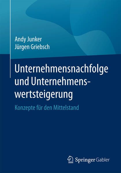 Produktbild: Unternehmensnachfolge und Unternehmenswertsteigerung