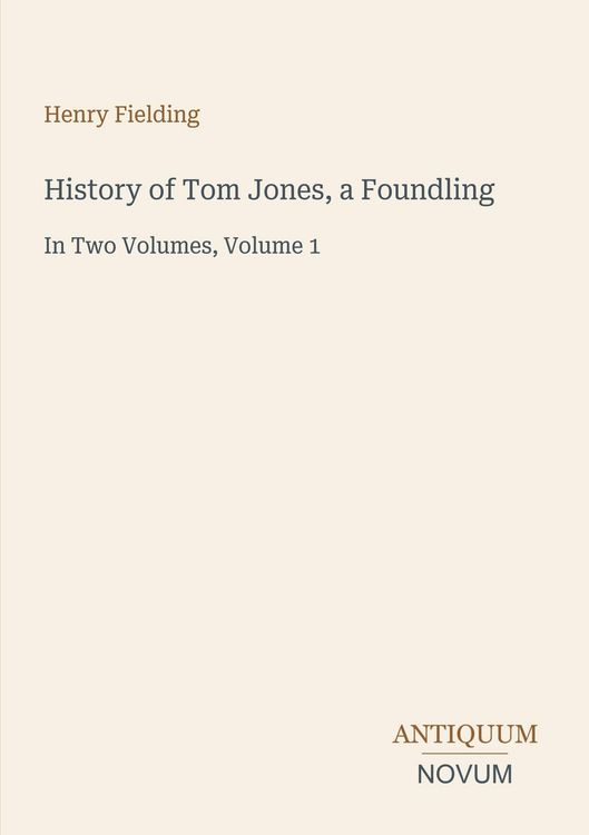 Produktbild: History of Tom Jones, a Foundling