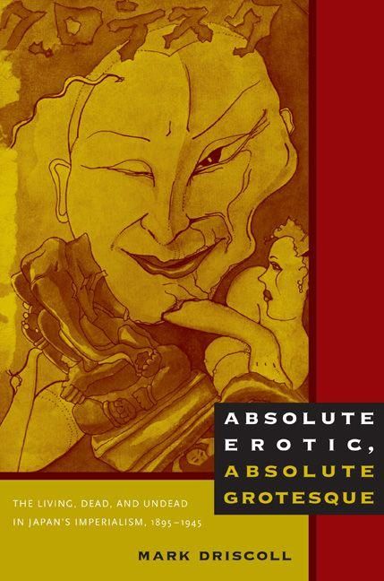 Produktbild: Absolute Erotic, Absolute Grotesque