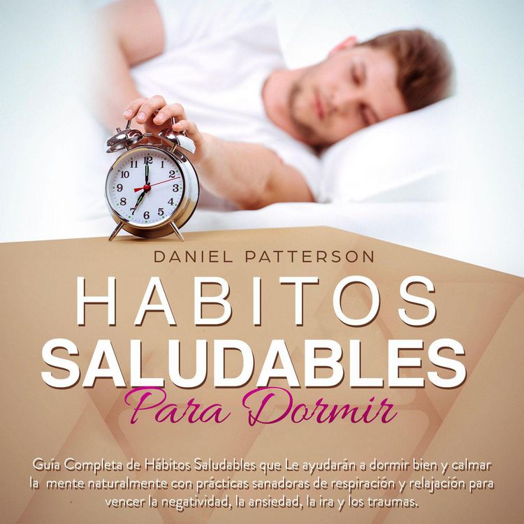 Produktbild: H&aacute;bitos Saludables para Dormir