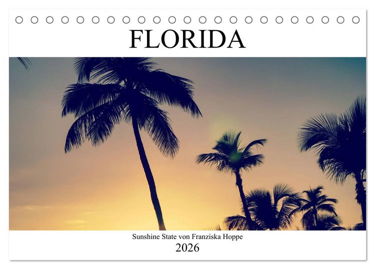 Produktbild: Florida - Sunshine State (Tischkalender 2026 DIN A5 quer), CALVENDO Monatskalender