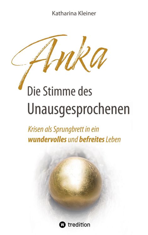 Produktbild: Anka &ndash; Die Stimme des Unausgesprochenen