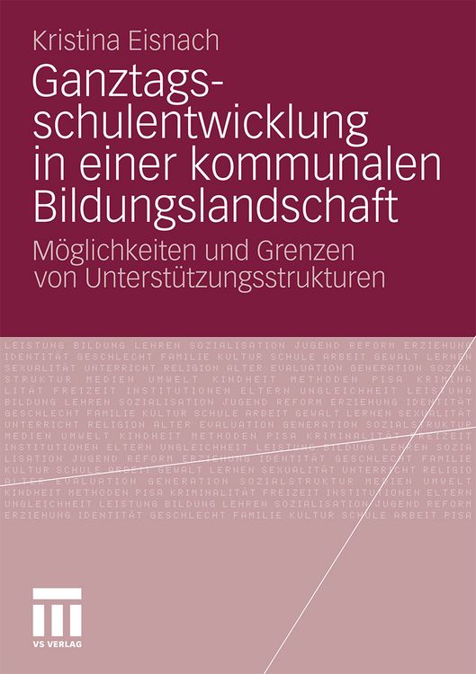 Produktbild: Ganztagsschulentwicklung in einer kommunalen Bildungslandschaft