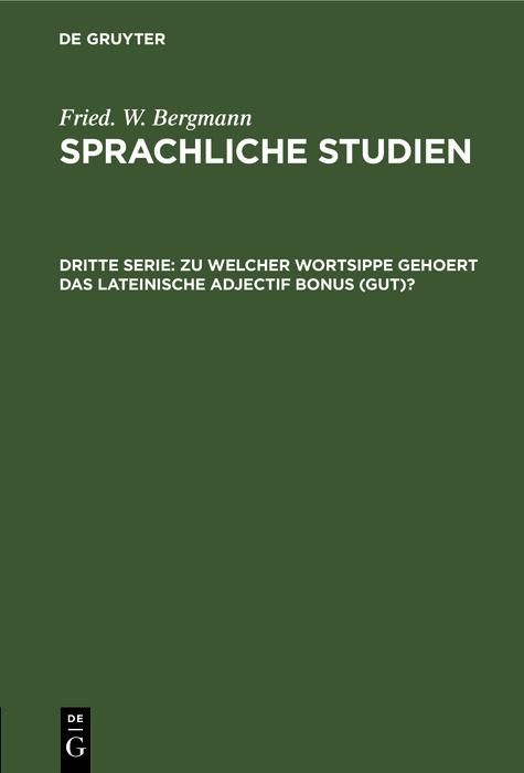 Produktbild: Zu welcher Wortsippe gehoert das lateinische adjectif bonus (gut)?