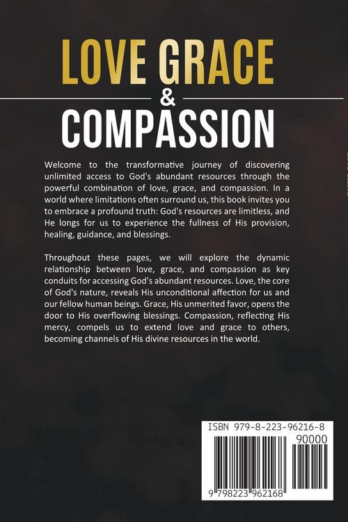 Produktbild: Love Grace & Compassion The Unlimited Access to God's Resources