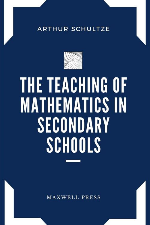 Produktbild: The Teaching of Mathematics in Secondary Schools