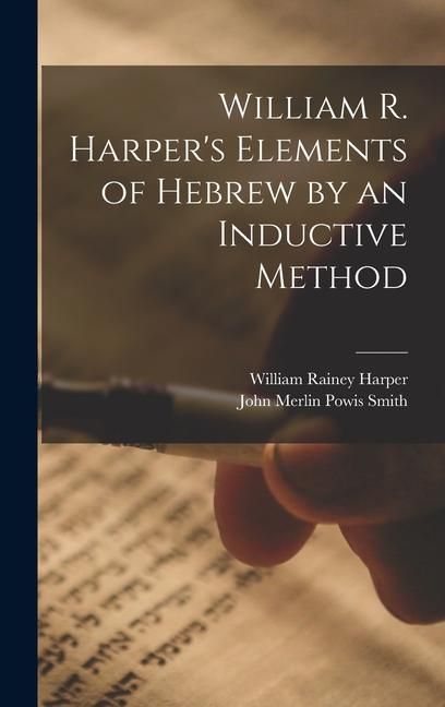Produktbild: William R. Harper's Elements of Hebrew by an Inductive Method