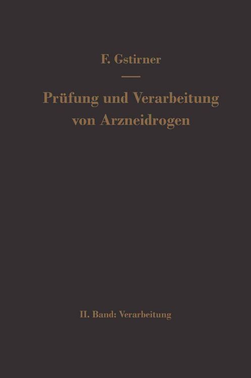 Produktbild: Pr&uuml;fung und Verarbeitung von Arzneidrogen