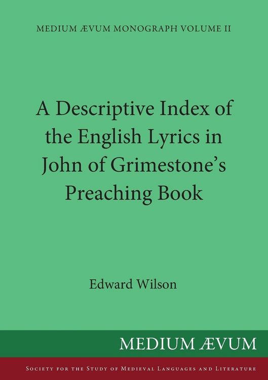Produktbild: A Descriptive Index of the English Lyrics in John of Grimestone's Preaching Book