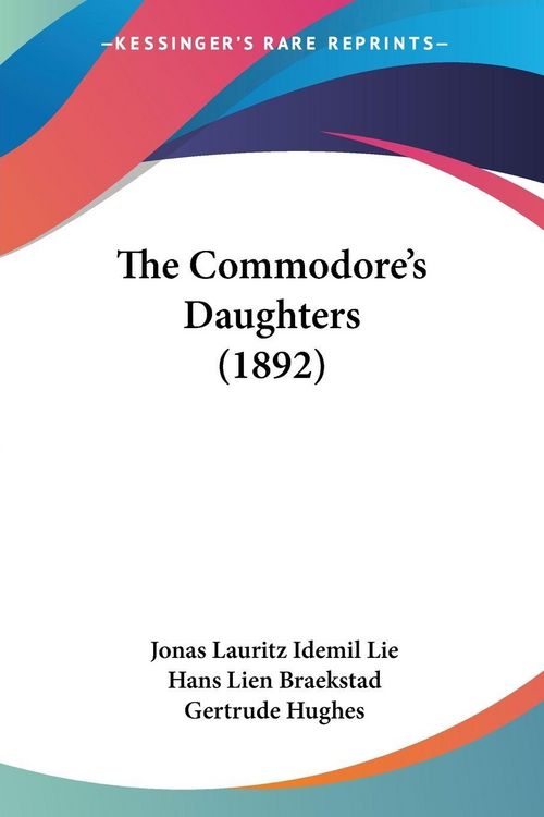 Produktbild: The Commodore's Daughters (1892)