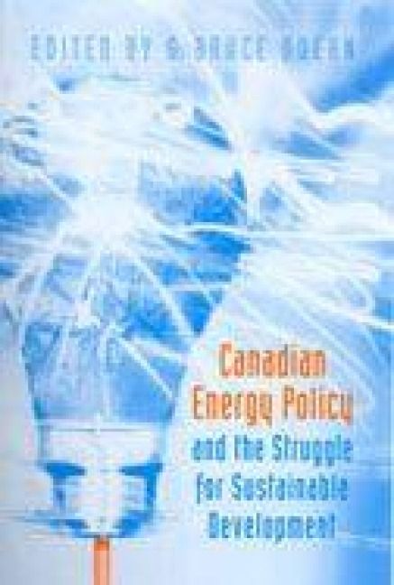 Produktbild: Canadian Energy Policy and the Struggle for Sustainable Development