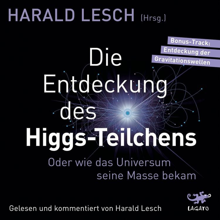 Produktbild: Die Entdeckung des Higgs-Teilchens.