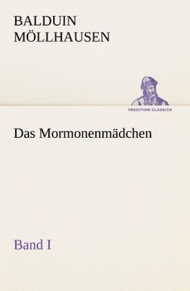 Produktbild: Das Mormonenm&auml;dchen - Band I