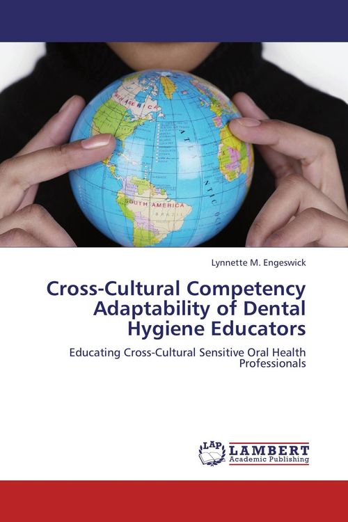 Produktbild: Cross-Cultural Competency Adaptability of Dental Hygiene Educators