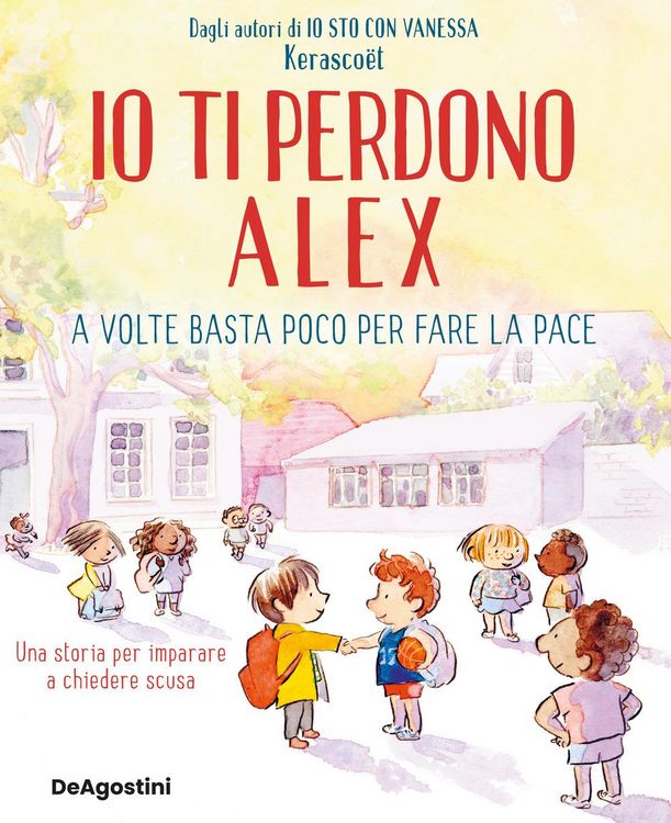 Produktbild: Io ti perdono Alex. A volte basta poco per fare la pace