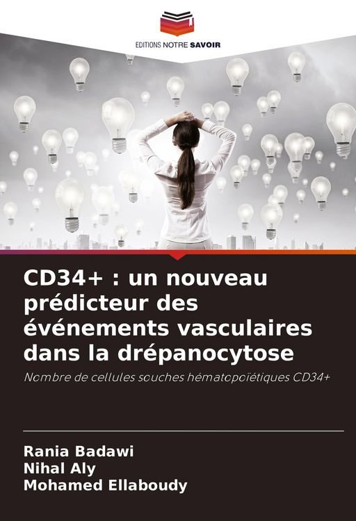Produktbild: CD34+ : un nouveau pr&eacute;dicteur des &eacute;v&eacute;nements vasculaires dans la dr&eacute;panocytose