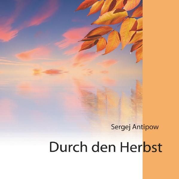 Produktbild: Projekt &bdquo;Goldenes Vlies&ldquo; / Durch den Herbst