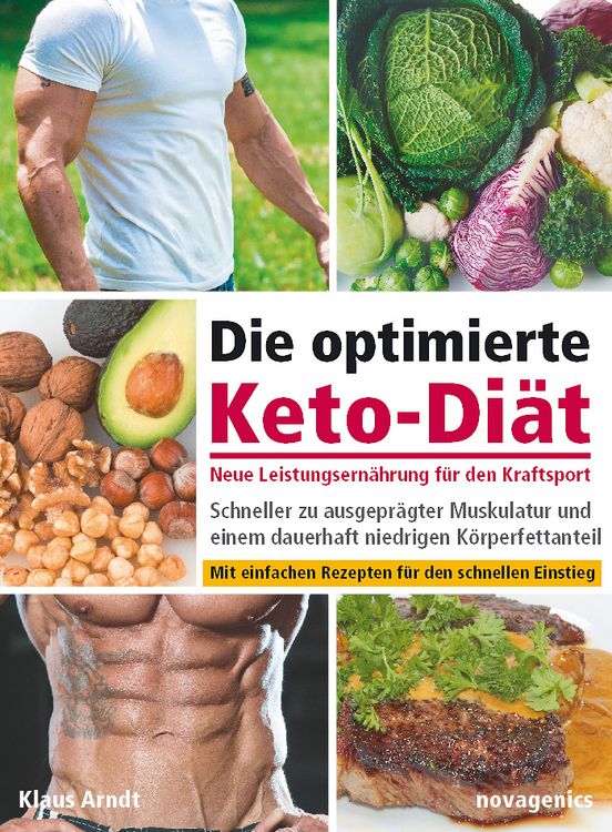 Produktbild: Die optimierte Keto-Di&auml;t &ndash; neue Leistungsern&auml;hrung f&uuml;r den Kraftsport