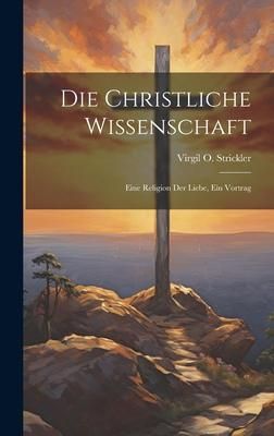 Produktbild: Die Christliche Wissenschaft