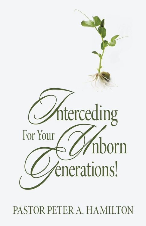 Produktbild: Interceding For Your Unborn Generations!