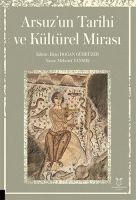 Produktbild: Arsuzun Tarihi ve K&uuml;lt&uuml;rel Mirasi