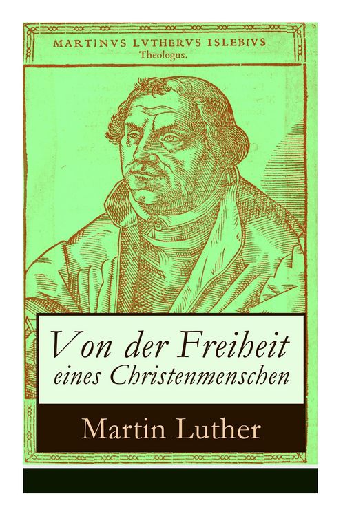 Produktbild: Von Der Freiheit Eines Christenmenschen