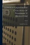 Produktbild: Loyola University College of Pharmacy [Bulletin]; 1948-49