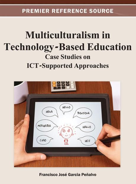 Produktbild: Multiculturalism in Technology-Based Education: Case Studies on ICT-Supported Approaches