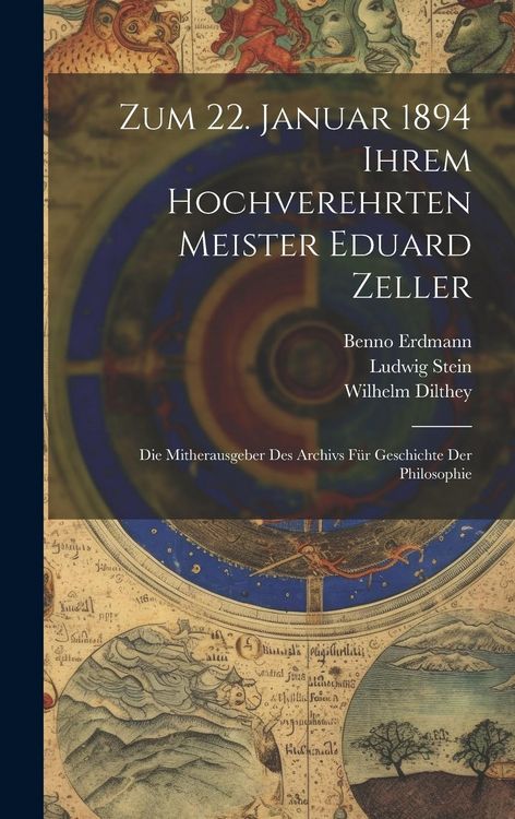 Produktbild: Zum 22. Januar 1894 Ihrem Hochverehrten Meister Eduard Zeller