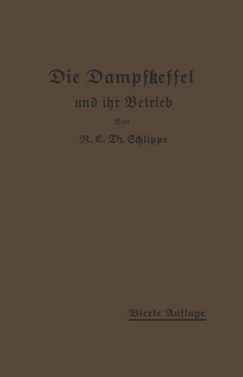 Produktbild: Die Dampfkessel und ihr Betrieb