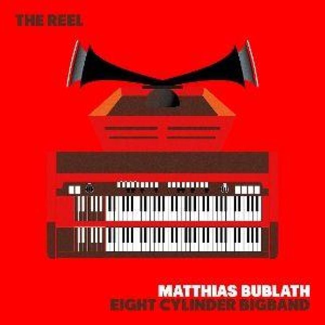 Produktbild: Bublath, M: Reel (feat. Eight Cylinder BigBand)