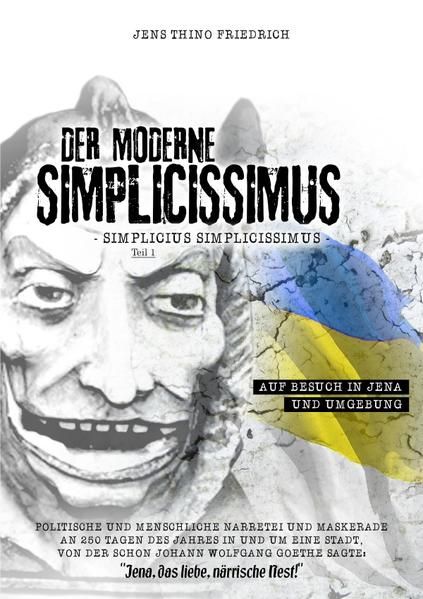 Produktbild: Der moderne Simplizissimus / Der moderne Simplizissimus Teil 1 - Auf Besuch in Jena und Umgebung