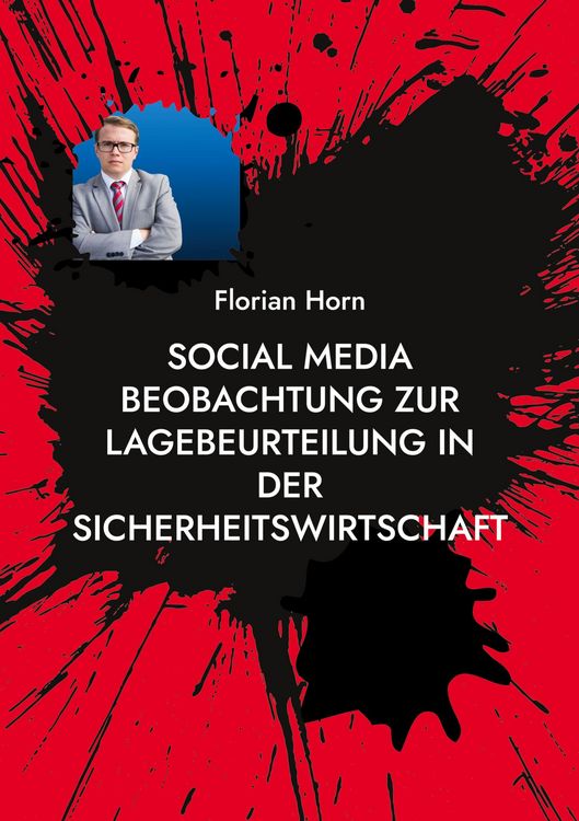 Produktbild: Social Media Beobachtung zur Lagebeurteilung in der Sicherheitswirtschaft