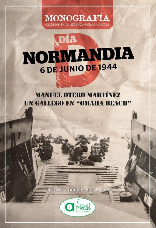 Produktbild: Manuel Otero Mart&iacute;nez : un gallego en Omaha Beach