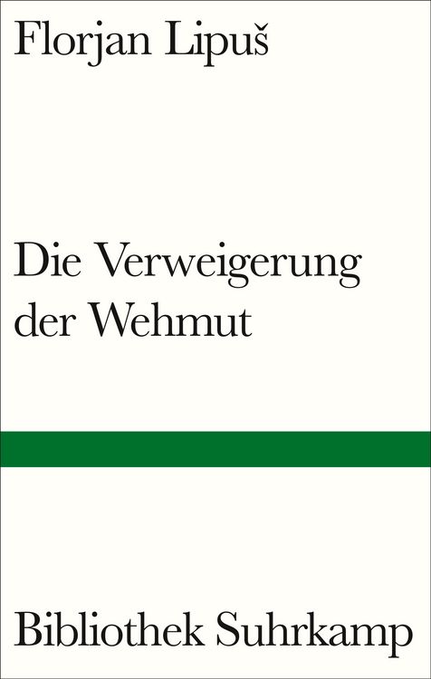 Produktbild: Die Verweigerung der Wehmut
