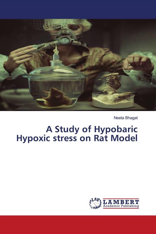 Produktbild: A Study of Hypobaric Hypoxic stress on Rat Model
