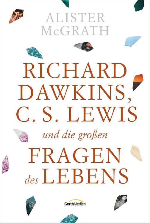 Produktbild: Richard Dawkins, C. S. Lewis und die gro&szlig;en Fragen des Lebens