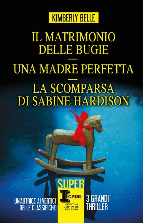 Produktbild: Il matrimonio delle bugie-Una madre perfetta-La scomparsa di Sabine Hardison