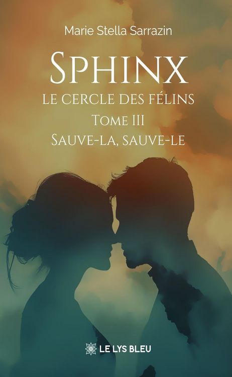 Produktbild: Sphinx - Le cercle des f&eacute;lins - Tome 3