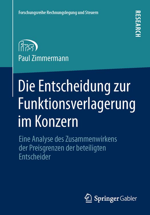 Produktbild: Die Entscheidung zur Funktionsverlagerung im Konzern