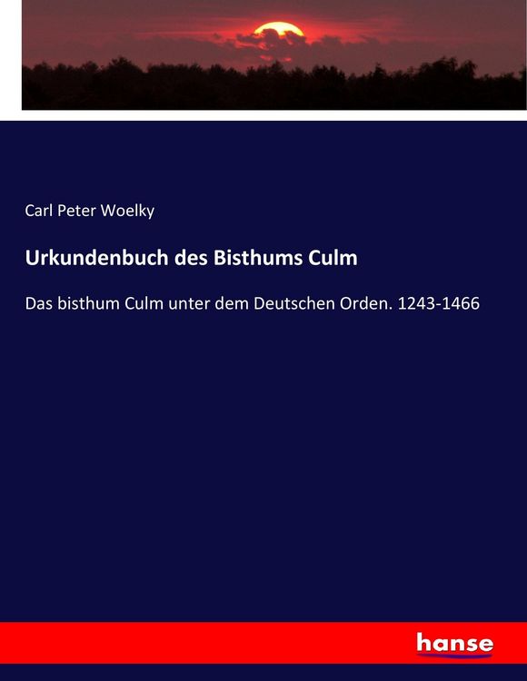 Produktbild: Urkundenbuch des Bisthums Culm