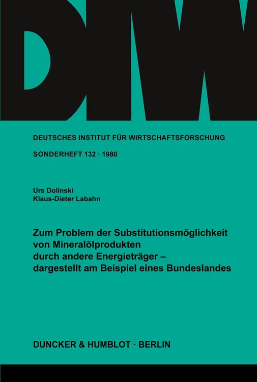 Produktbild: Zum Problem der Substitutionsm&ouml;glichkeit von Mineral&ouml;lprodukten durch andere Energietr&auml;ger -