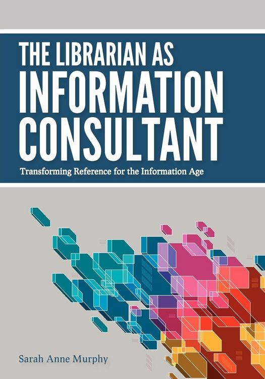 Produktbild: The Librarian as Information Consultant