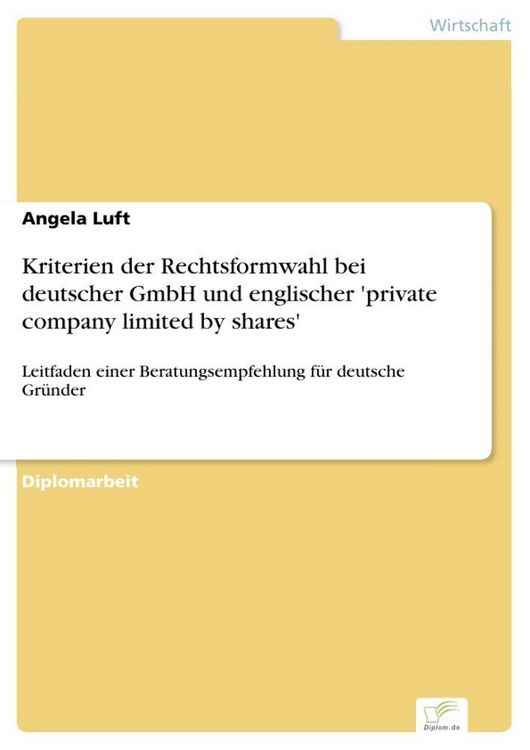 Produktbild: Kriterien der Rechtsformwahl bei deutscher GmbH und englischer 'private company limited by shares'