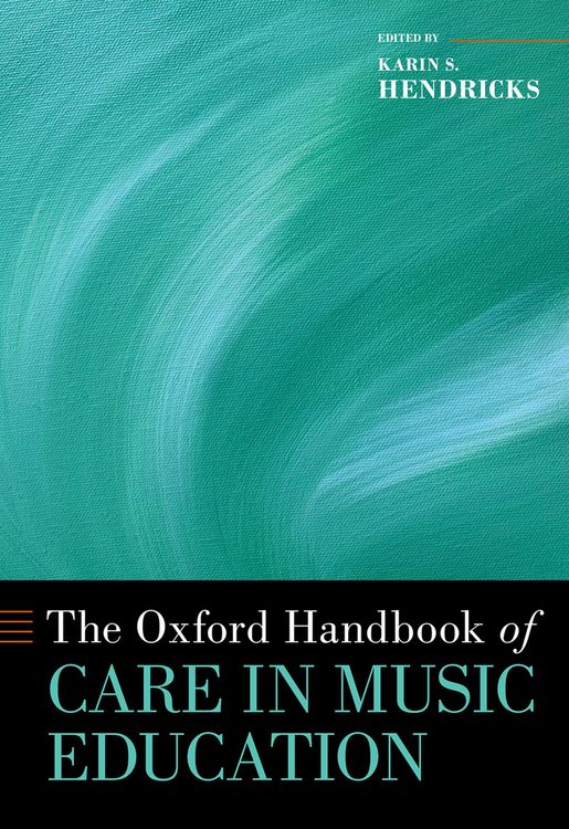 Produktbild: The Oxford Handbook of Care in Music Education
