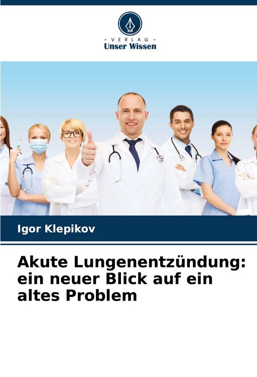 Produktbild: Akute Lungenentz&uuml;ndung: ein neuer Blick auf ein altes Problem