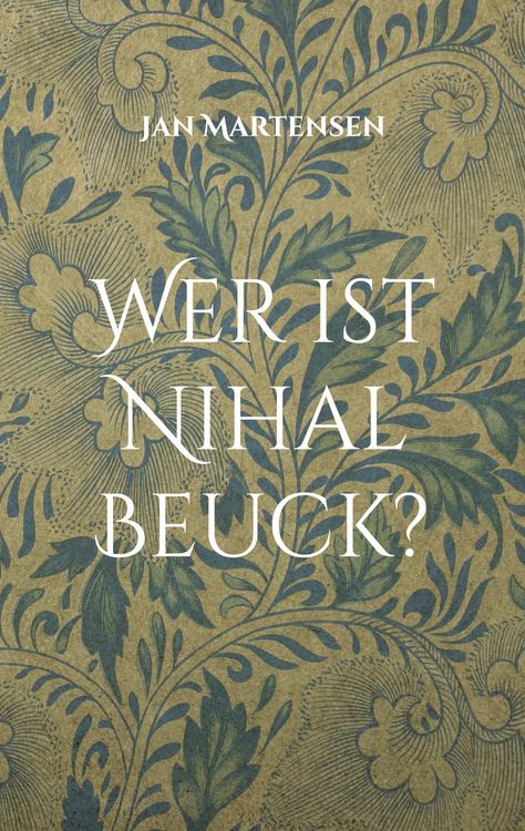 Produktbild: Wer ist Nihal Beuck?