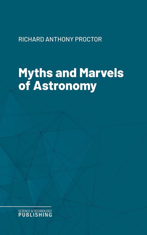 Produktbild: Myths and Marvels of Astronomy