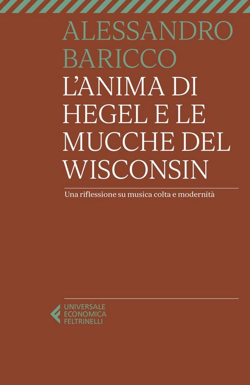 Produktbild: L' anima di Hegel e le mucche del Wisconsin. Una riflessione su musica colta e modernit&agrave;
