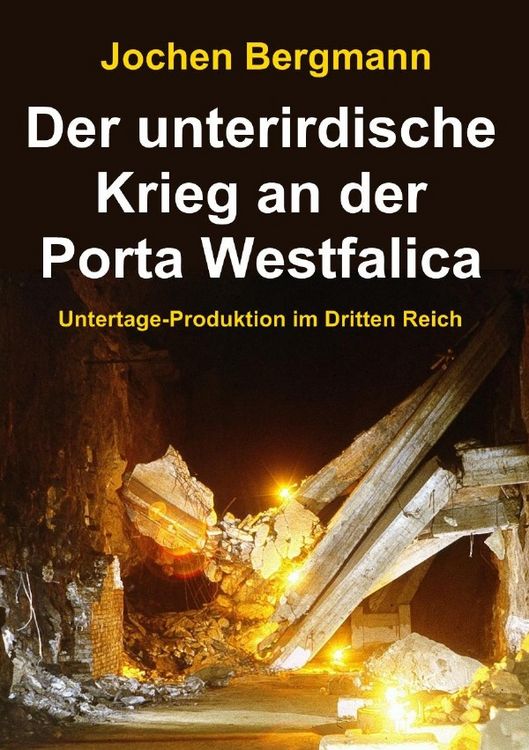 Produktbild: Der unterirdische Krieg an der Porta Westfalica